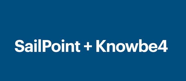 Integrate Knowbe4 & SailPoint